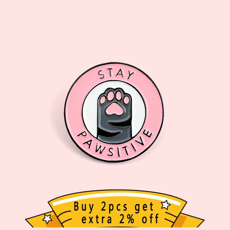 “Stay Pawsitive” Pink Cat Paw Enamel Pin