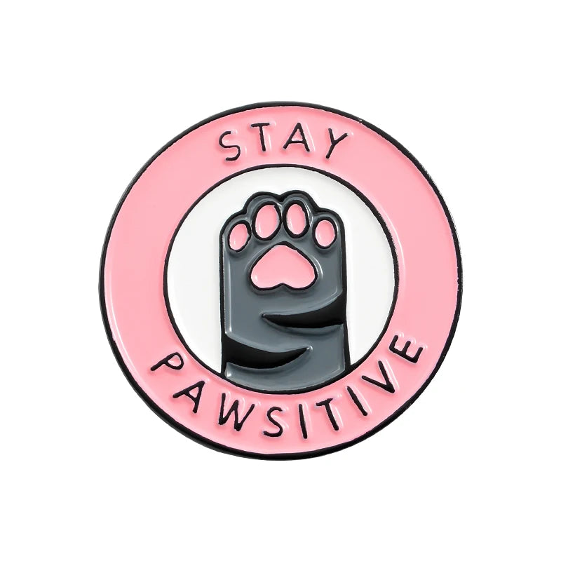 “Stay Pawsitive” Pink Cat Paw Enamel Pin